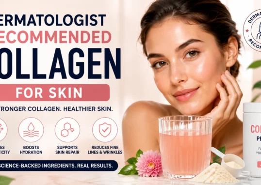 dermatologist recommended collagen